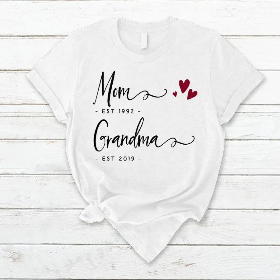 Personalized Mom EST Grandma EST Mother's Day T Shirt
